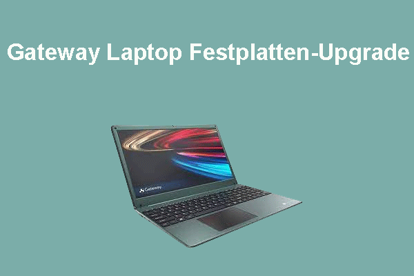 Gateway Laptop Festplatten-Upgrade [Eine Schritt-für-Schritt-Anleitung]