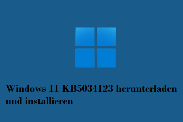 Herunterladen und Installieren von Windows 11 KB5034123 (2 Möglichkeiten)