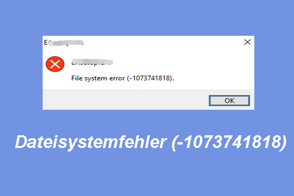 Dateisystemfehler (-1073741818) unter Windows 10/11 beheben (6 Lösungen)