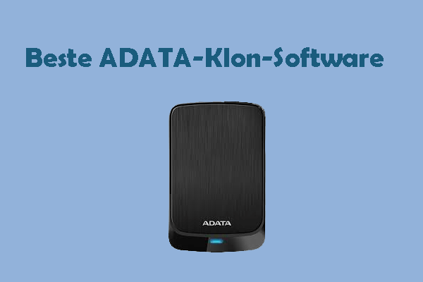 Beste ADATA-Klon-Software – probieren Sie sie sofort aus!