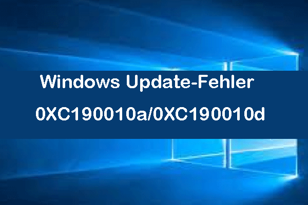 Windows Update-Fehler 0XC190010a oder 0XC190010d: 5 Lösungen