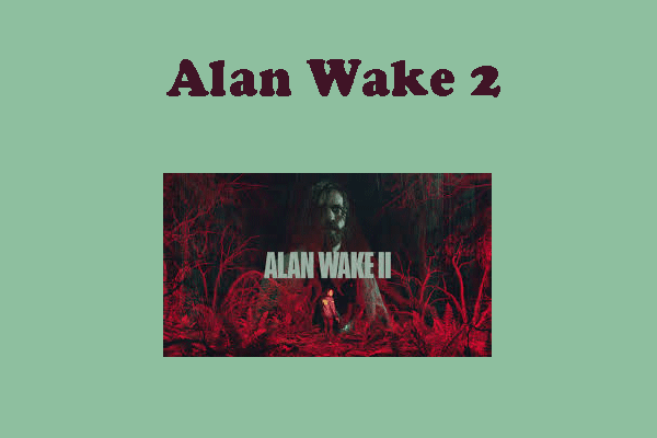 Alan Wake 2: Veröffentlichungsdatum und Systemanforderungen