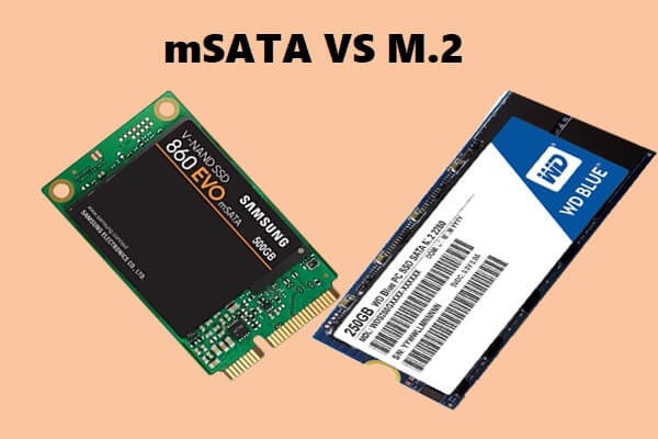 mSATA VS M.2: Was ist der Unterschied zwischen mSATA und M.2 SSD