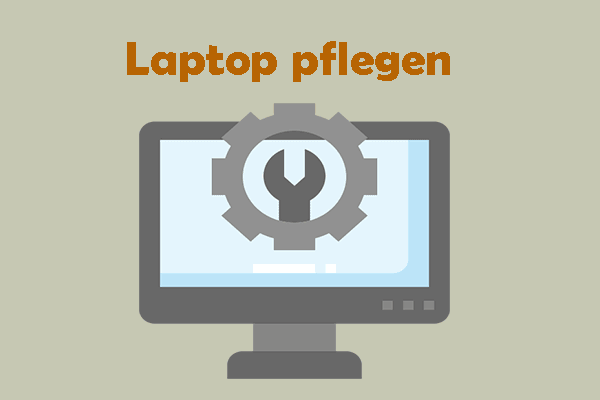 Wie Sie Ihren Laptop pflegen? Top 8 Tipps!