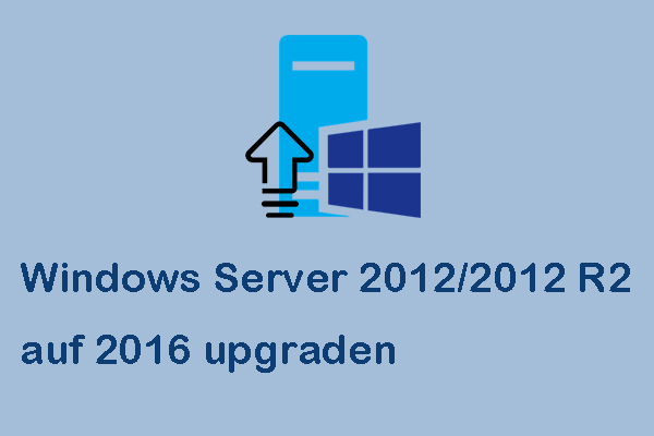 Windows Server 2012/2012 R2 auf 2016 upgraden
