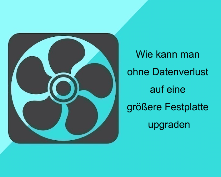 Wie kann man ohne Datenverlust auf eine größere Festplatte upgraden?