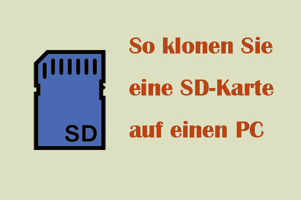 Mehrere Möglichkeiten: Eine SD-Karte auf einen PC klonen