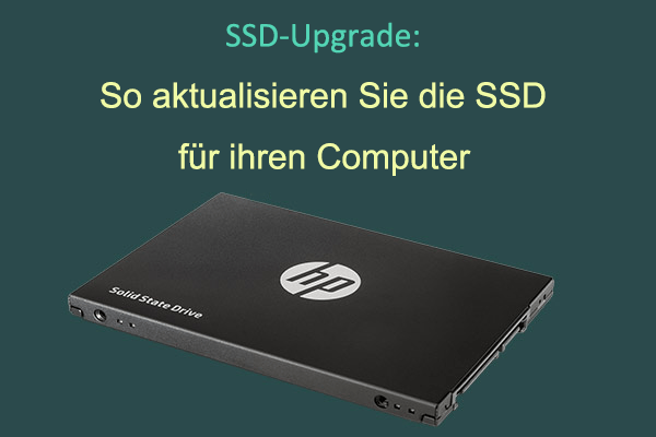 SSD-Upgrade: So aktualisieren Sie die SSD für ihren Computer