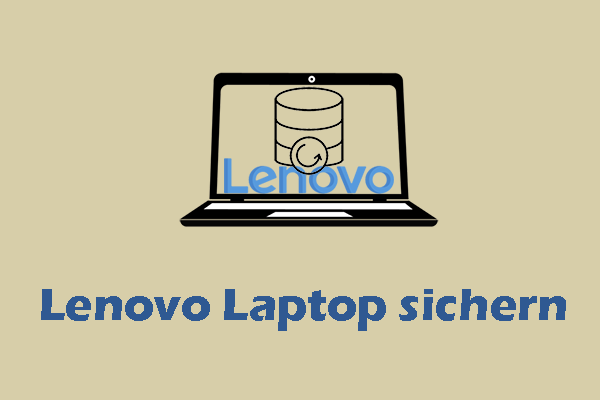 Wie kann man den Lenovo Laptop sichern – 4 kostenlose Methoden