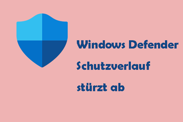 Was tun, wenn der Windows Defender-Schutzverlauf abstürzt