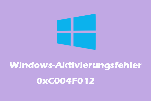 So beheben Sie den Windows-Aktivierungsfehler 0xC004F012