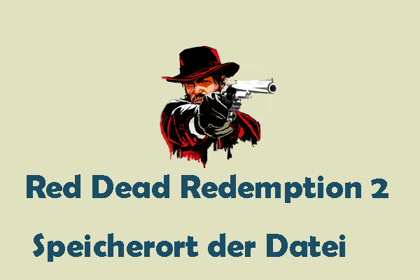 Red Dead Redemption 2 Speicherort der Datei – Wie sichert man es?