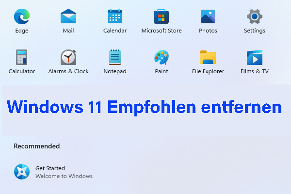 Wie kann man Empfohlen unter Windows 11 entfernen? Hier sind 5 Wege!