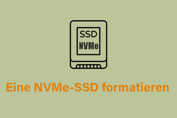 Wie kann man eine NVMe-SSD unter Windows formatieren? – Eine vollständige Anleitung