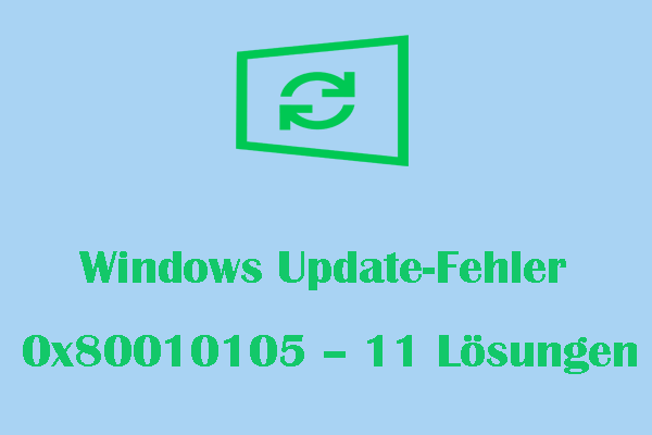 [Gelöst] Wie kann man den Windows Update-Fehler 0x80010105 beheben?