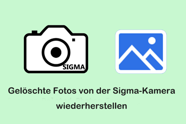 Wie kann man gelöschte Fotos von der Sigma-Kamera problemlos wiederherstellen