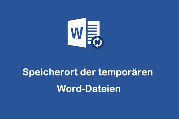 Einführung: Speicherort der temporären Word-Dateien unter Windows 10/11