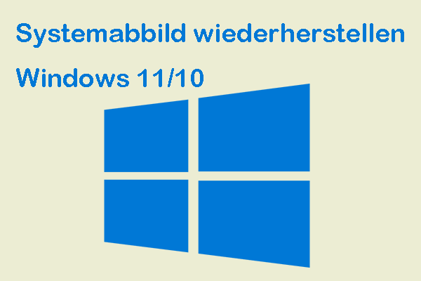 Systemabbild von externer Festplatte unter Windows 11/10 wiederherstellen – Eine umfassende Anleitung