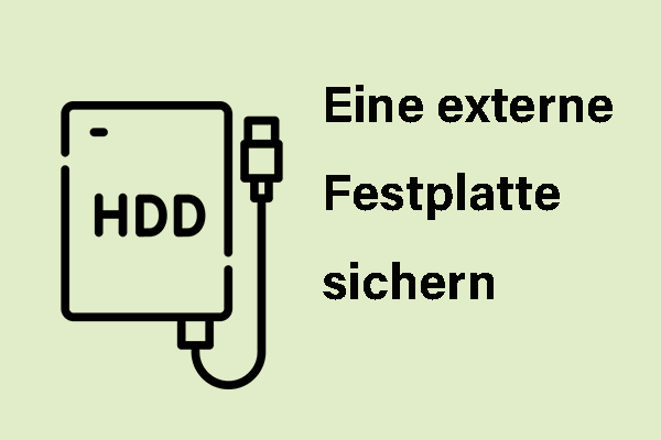 Wie kann man eine externe Festplatte unter Windows 11/10 sichern? Eine vollständige Anleitung hier!