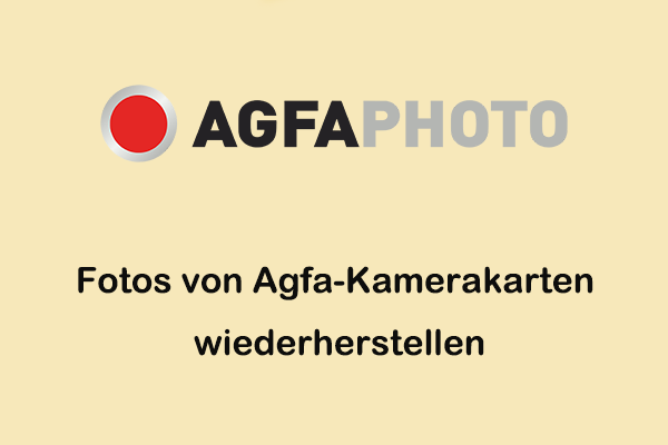 Fotos von Agfa-Kamerakarte wiederherstellen: Vollständige Anleitung, der Sie folgen können