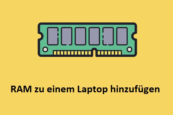 Wie kann man einem Laptop RAM hinzufügen? Sehen Sie sich jetzt die einfache Anleitung an