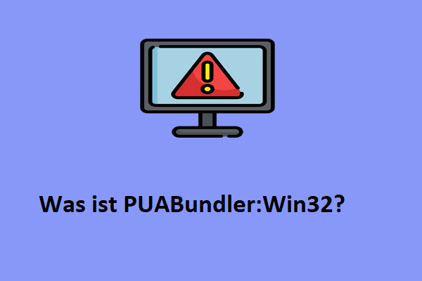 Was ist PUABundler:Win32? Wie kann man es von Ihrem PC entfernen?