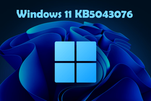 Windows 11 KB5043076 Neue Funktionen, Download & Nicht Installiert 