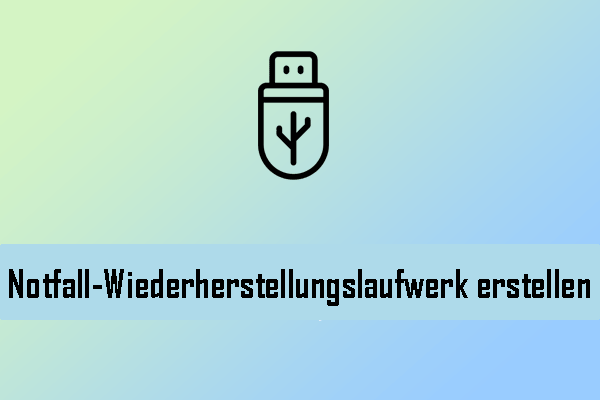 So erstellen Sie ein Notfall-Wiederherstellungslaufwerk unter Windows 10/11