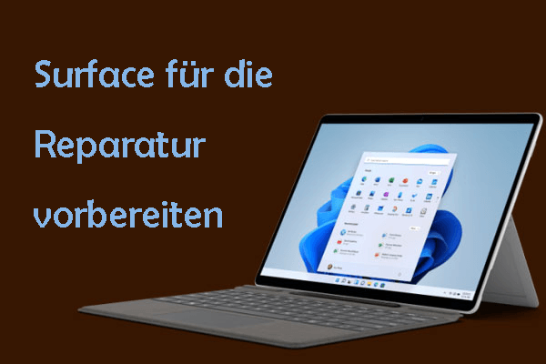 Wie können Sie Ihr Surface für die Reparatur vorbereiten Windows 11/10