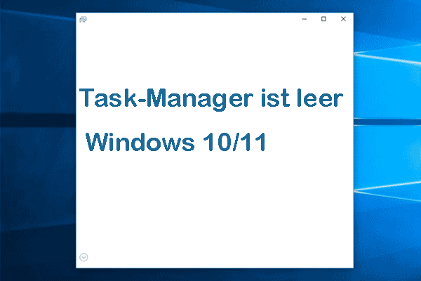 Behoben: Task-Manager ist leer/zeigt keine Prozesse in Windows 10/11 an