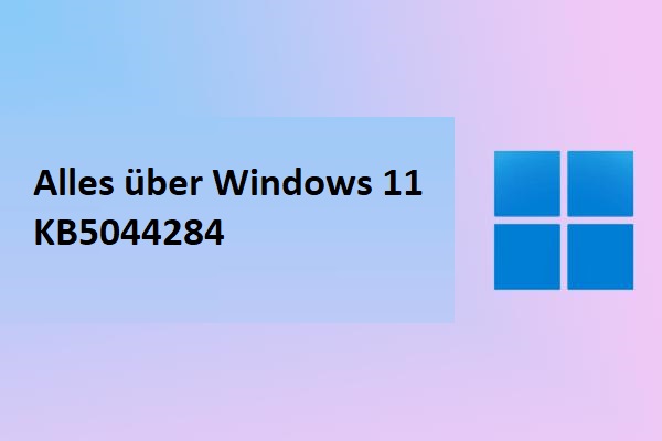 Änderungen in Windows 11 KB5044284 & Behebung für Nicht installiert