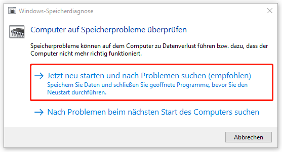 Jetzt neu starten und nach Problemen suchen (empfohlen)