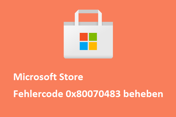 0x80070483: Beheben Sie diesen Microsoft Store-Fehlercode mit 5 Wegen