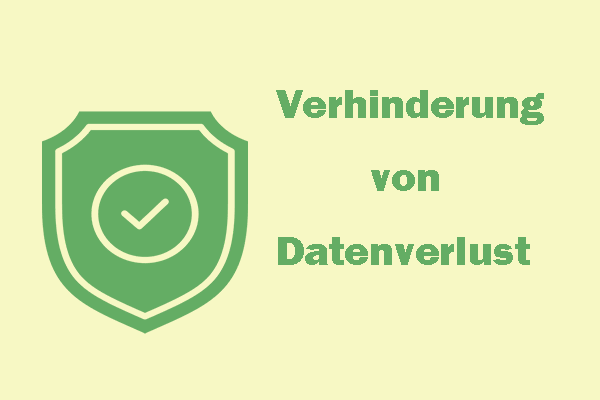 Wie man Datenverlust auf dem Computer verhindert, um Daten zu schützen – 7 Tipps