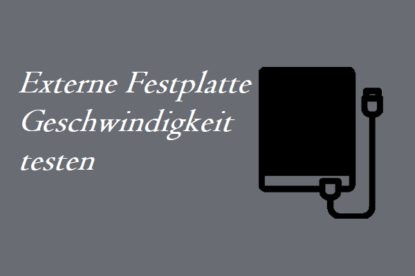 Geschwindigkeitstest für externe Festplatten | 3 einfache Methoden