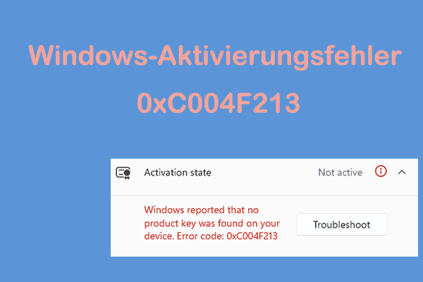 So beheben Sie den Windows-Aktivierungsfehler 0xC004F213