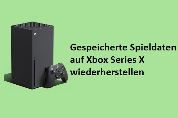 Anleitung zum Wiederherstellen gespeicherter Spieldaten auf Xbox Series X