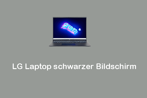 LG Laptop Bildschirm wird plötzlich schwarz? 9 Lösungen für Sie!