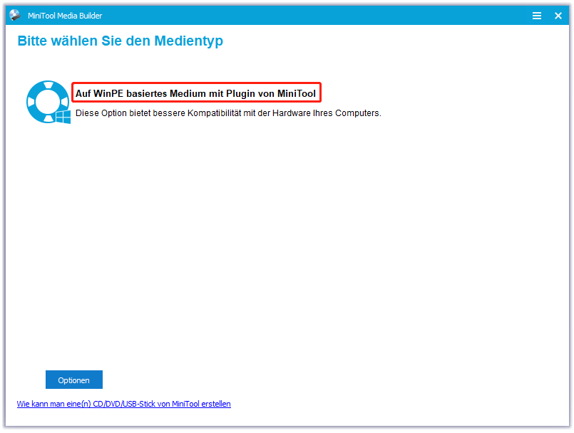 WinPE-basiertes Medium mit Plugin von MiniTool