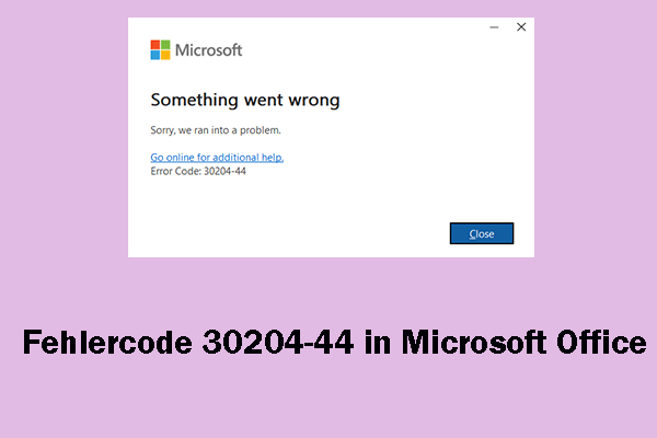 Microsoft Office-Fehlercode 30204-44: So beheben Sie ihn