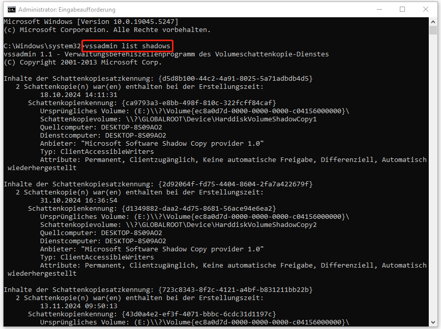 vssadmin list shadows in der Eingabeaufforderung ausführen