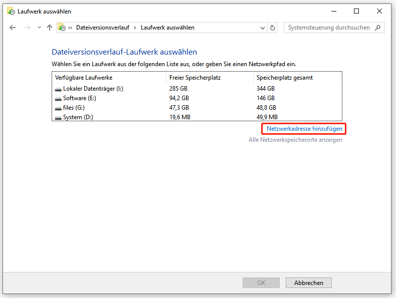 klicken Sie im Dateiversionsverlauf auf „Netzwerkadresse hinzufügen“, um Ihr Netzlaufwerk als Sicherungsziel festzulegen