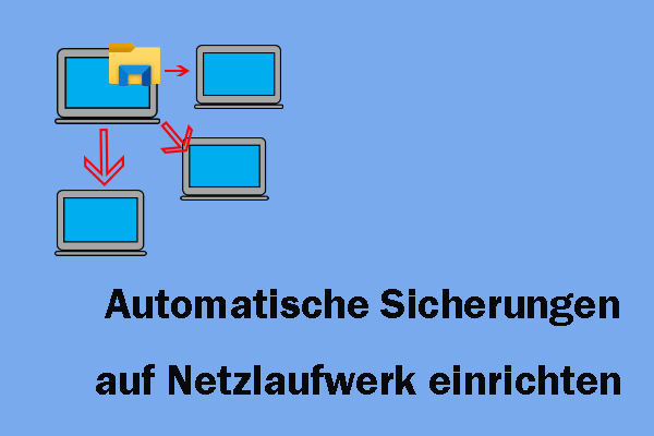 Wie kann man automatische Sicherungen auf Netzlaufwerk in Windows 11/10 einrichten?