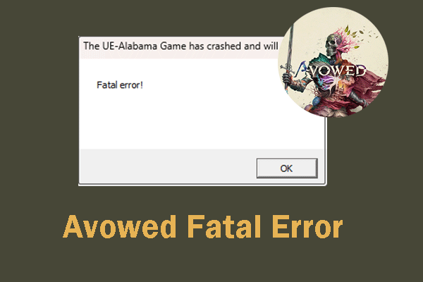 So beheben Sie den Avowed Fatal Error: Das UE Alabama-Spiel ist abgestürzt