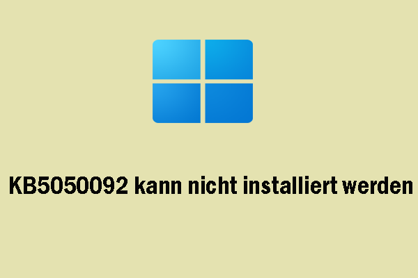 KB5050092 kann nicht unter Windows 11 installiert werden – So beheben Sie das Problem