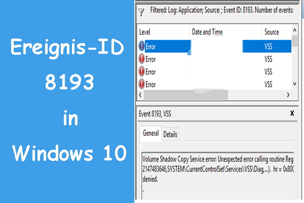 So beheben Sie: Volumeschattenkopie-Dienst meldet Fehler mit der Ereignis-ID 8193