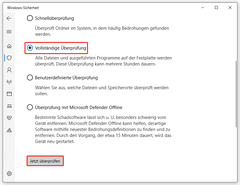 wählen Sie „Vollständige Überprüfung“ aus und klicken Sie auf „Jetzt überprüfen“