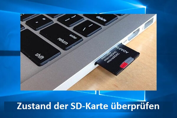 Wie überprüft man den Zustand der SD-Karte unter Windows 11/10/8/7? (Vollständige Anleitung)