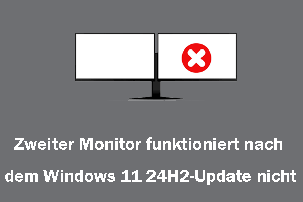 Zweiter Monitor funktioniert nach dem Windows 11 24H2-Update nicht: Ursachen & Lösungen