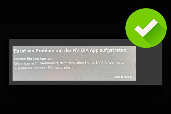 NVIDIA-App funktioniert nicht/wird nicht geöffnet – Bewährte Tipps für das Startproblem!